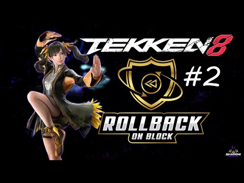 Rollback On Block #2 Tekken 8  Tournament (February 5th, 2024)