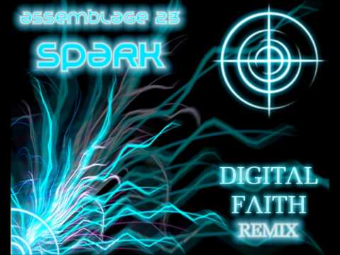 Assemblage 23 - "Spark" [Digital Faith Remix]