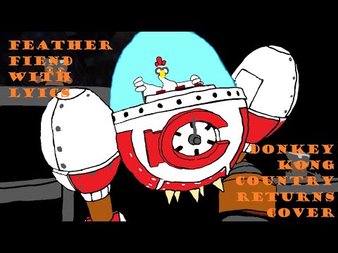 Feather Fiend with lyrics - Donkey Kong Country Returns cover