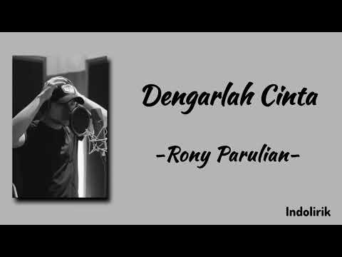 Dengarlah Cinta - Rony Parulian | Lirik Lagu