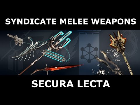 Syndicate Melee Weapons - Secura Lecta (The Perrin Sequence)