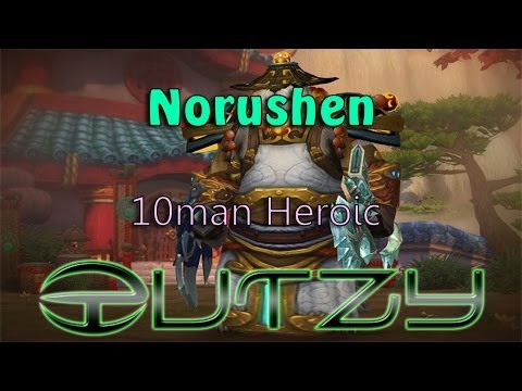 Norushen 10man Heroic - Windwalker Monk POV