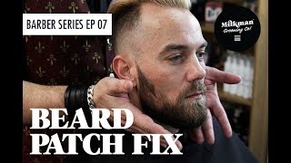 PATCHY BEARD FIX (Barber Beard Trim & Shave Series Ep 07)