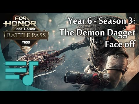 Year 6 Season 3: The Demon Dagger (Face off OST theme) - For Honor Music
