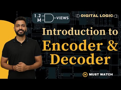 Introduction to Encoder and Decoder | Digital Electronics