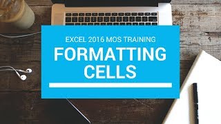 Excel MOS Training-Formatting Cells in Excel