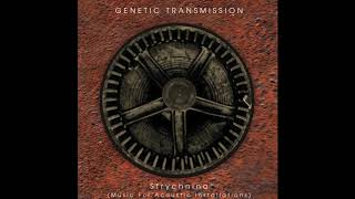 GENETIC TRANSMISSION - Strychnina [ZOHAR 207-1]
