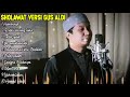 SHOLAWAT TERBAIK VERSI GUS ALDI