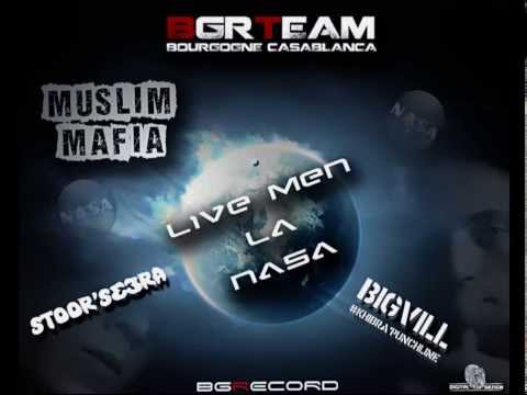 Bigvill Feat. Stoor Se3ra - Live men la NASA ( BgrTeam - Muslim Mafia ) +00