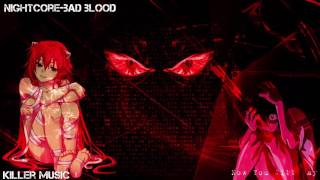 Nightcore~bad blood