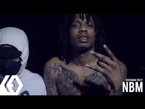 Bossman Teezy - "NBM"