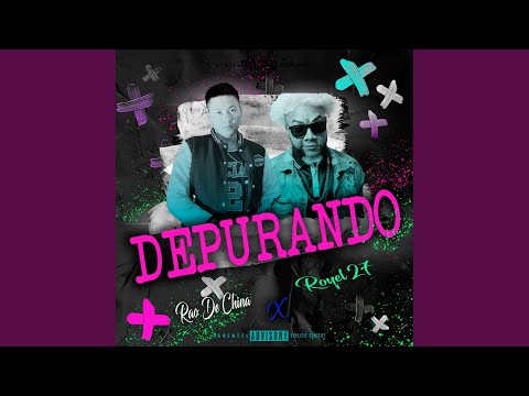 Depurando (feat. Royel 27)
