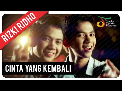RizkiRidho - Cinta Yang Kembali | Official Music Video