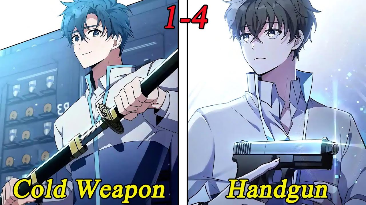 (1-4) In a magical world where others choose cold weapons, I choose a handgun