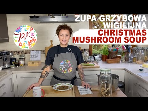 Polish Christmas mushroom soup - cooking Polish recipes