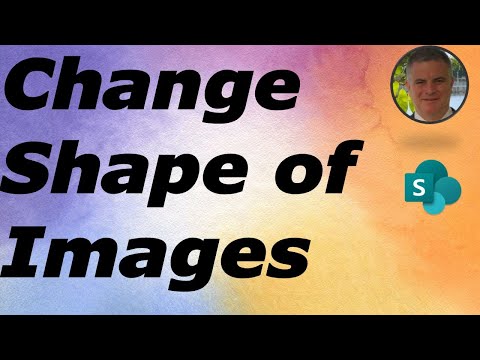 How to change the shape of images in SharePoint Pages ? How to change the shape of images in SharePoint Pages ?