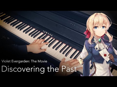 Discovering the Past - Violet Evergarden Movie OST Piano Cover [Sheets]