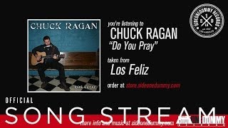 Chuck Ragan - Do You Pray