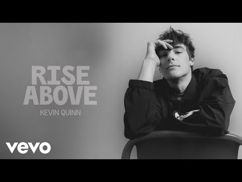 Kevin Quinn - Rise Above (Official Audio)