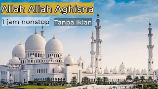 Download lagu Allah Allah Aghisna ll Full 1 jam nonstop ll Tanpa iklan mp3