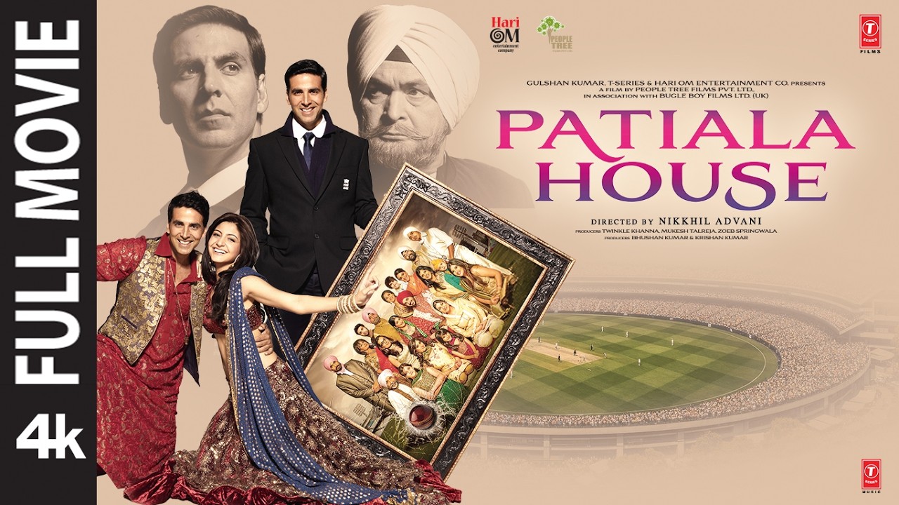 PATIALA HOUSE 4K (Full Movie): Akshay Kumar, Anushka Sharma | Rishi Kapoor | Nikkhil A | Bhushan K