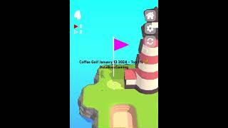 Coffee Golf January 13 2024 - Top 1% 🏆#coffeegolf #coffee #golf #game #gaming #games #gameplay