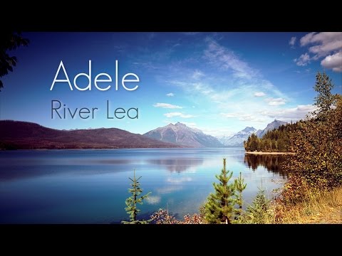 Download Adele River Lea Mp3 Mp4 Free All Silent Mp3