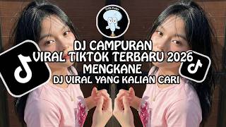 Download lagu DJ CAMPURAN VIRAL TIKTOK TERBARU 2026 MENGKANE FULL BASS JEDAG JEDUG | DJ VIRAL TIKTOK 2026 mp3 Download lagu DJ CAMPURAN VIRAL TIKTOK TERBARU 2026 MENGKANE FULL BASS JEDAG JEDUG | DJ VIRAL TIKTOK 2026 mp3