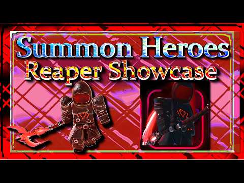 [Mythic] Reaper Showcase | (Roblox) Summon Heroes.