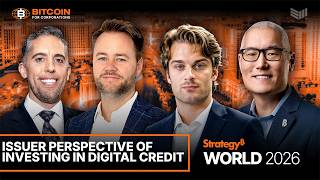 Issuer Perspective of Investing in Digital Credit | Strategy World 2026