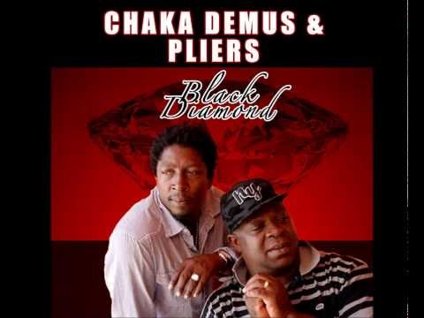 BLACK DIAMOND --  CHAKA DEMUS & PLIERS