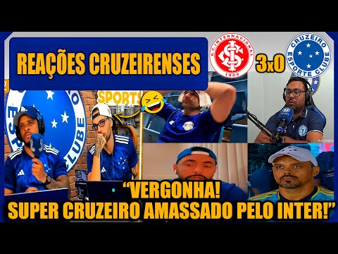 REAÇÕES CRUZEIRENSES - INTERNACIONAL 3x0 CRUZEIRO - BRASILEIRÃO - VAMOS RIR DO CRUZEIRO!