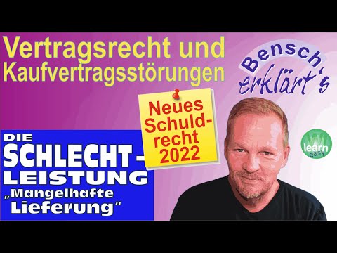 Schlechtleistung beim Verbrauchgüterkauf: Schuldrecht 2022