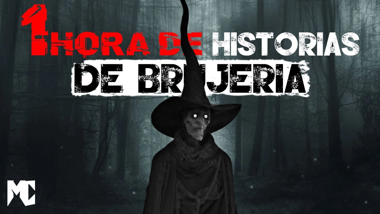 1 Hora de Historias de BRUJERIA | MundoCreepy