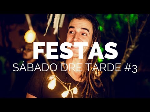 Dre Guazzelli - Sábado Dre Tarde #3