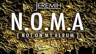 Jeremih - Wake Up (N.O.M.A)