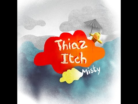 Thiaz Itch : Misty (2010) - Full Album