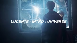 LUCENTE (루첸트) - INTRO : UNIVERSE (sub español)