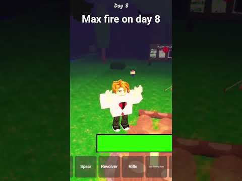 max fire day 8 #gaming #roblox #99nightintheforest #maxfire maxfire