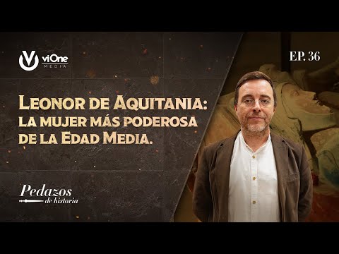 Leonor de Aquitania: la fascinante historia de la mujer más poderosa de la Edad Media