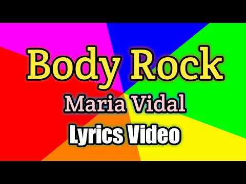 Body Rock - Maria Vidal (Lyrics Video)
