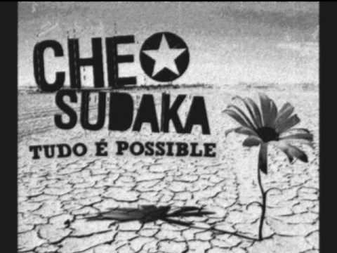 Che sudaka - Será posible+no hay imposibles