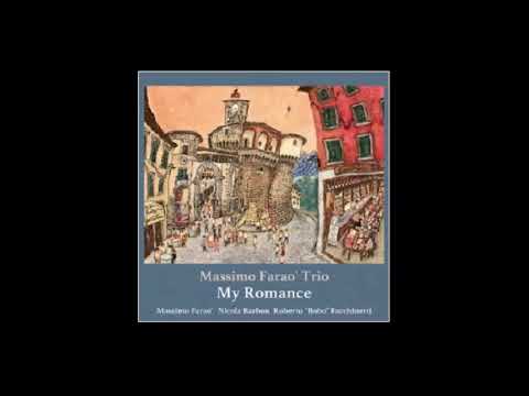 My Romance - Massimo Farao Trio
