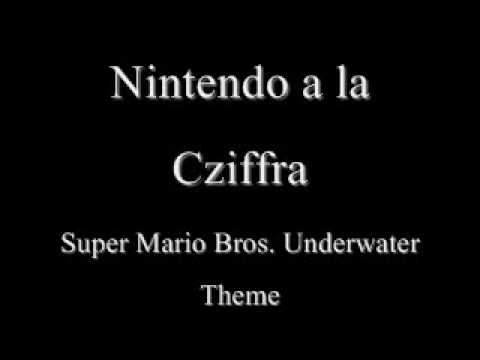 Nintendo a la Cziffra - Super Mario Bros.: Underwater Theme