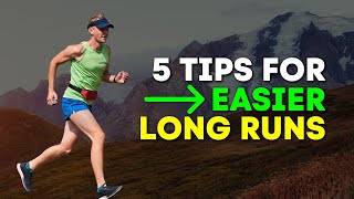 Run Longer, Run Easier! How to Make Long Runs Manageable