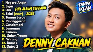 Download lagu Denny Caknan Full Album Paling Terbaik 2026 Viral 🔥 TANPA IKLAN mp3