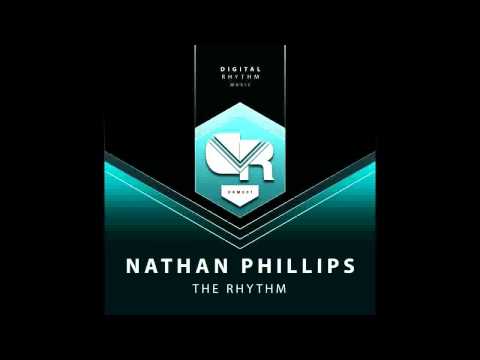 Nathan Phillips - The Rhythm (Original Mix)