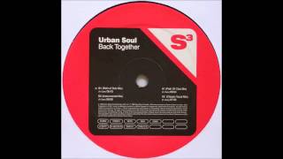 (1996) Urban Soul - Back Together [Boris Dlugosch Path Of Club RMX]