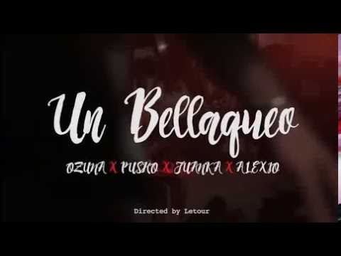 Un Bellaqueo - Ozuna Ft Pusho , Alexio & Juanka El Problematik (Audio Oficial )