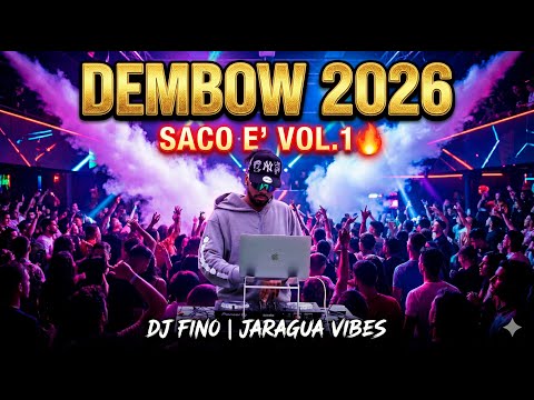 SACO E’ DEMBOW 2026 VOL.1 🔥 DJ FINO | Jaragua Vibes